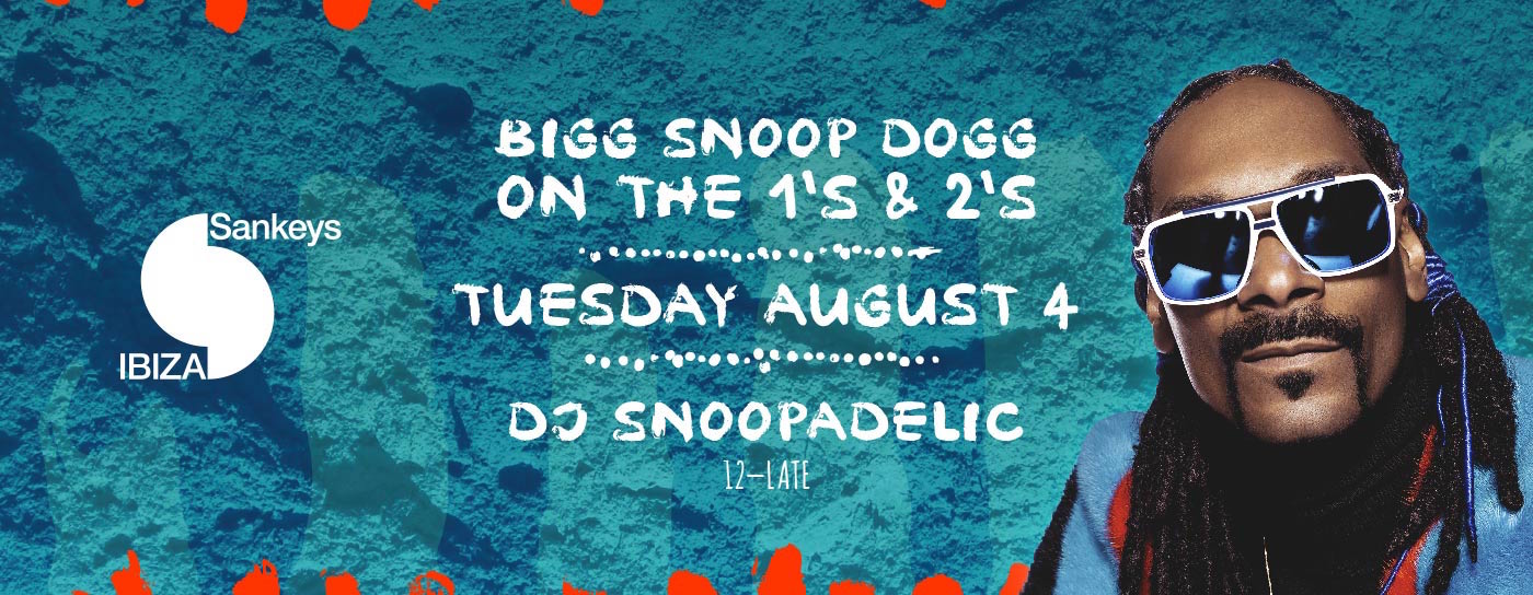 SankeysIBIZA_TribalSessions_Aug4_DJSnoopadelic_EssentialHeroBanner