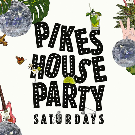 Pikes House Party