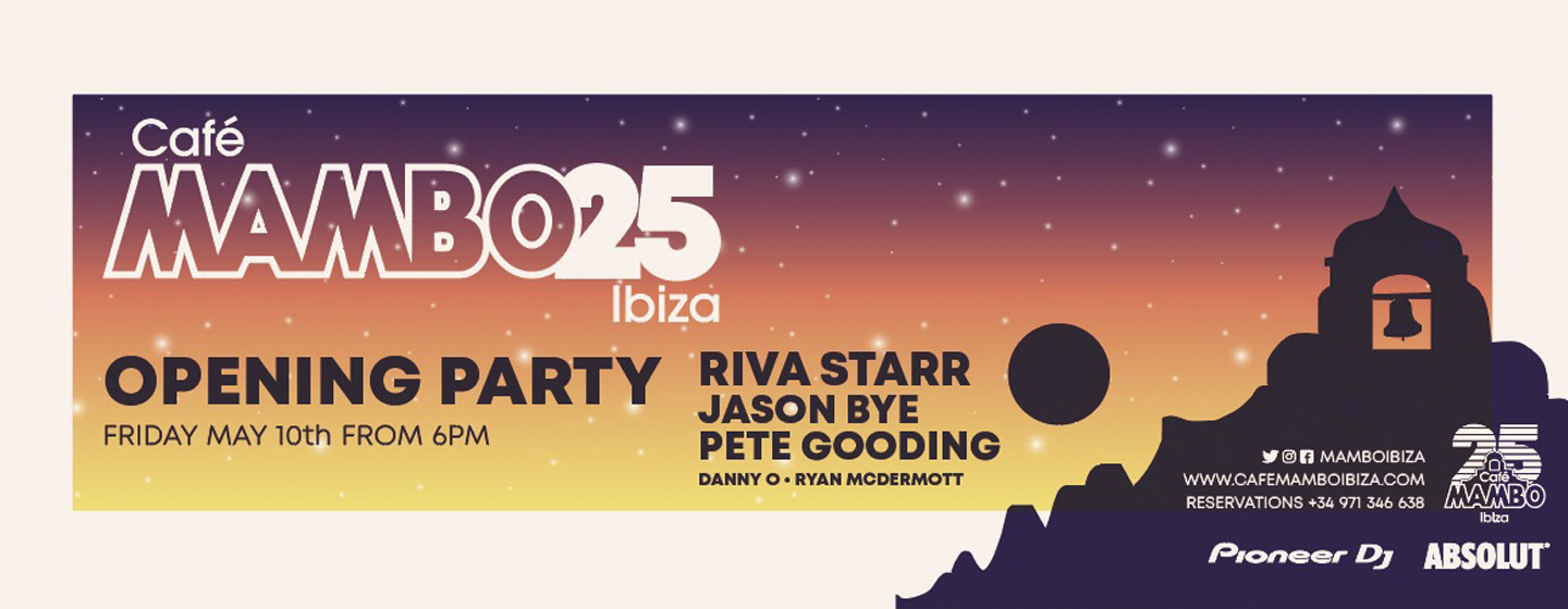 CafeMamboIbiza 25Years Opening2019